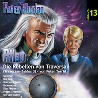 Atlan Traversan-Zyklus 03: Die Rebellen von Traversan