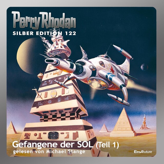 Bokomslag for Perry Rhodan Silber Edition 122: Gefangene der SOL (Teil 1)