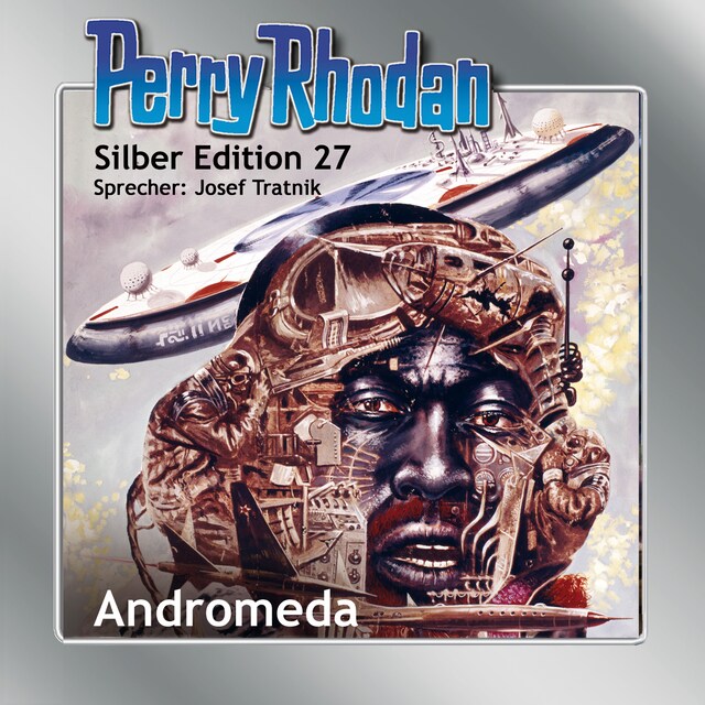 Couverture de livre pour Perry Rhodan Silber Edition 27: Andromeda