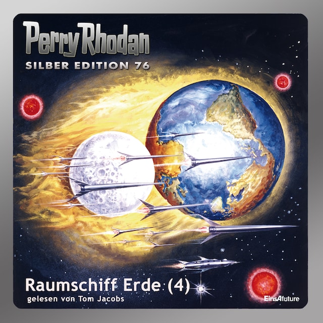 Book cover for Perry Rhodan Silber Edition 76: Raumschiff Erde (Teil 4)