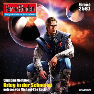 Perry Rhodan 2587: Krieg in der Schneise als Hörbuch