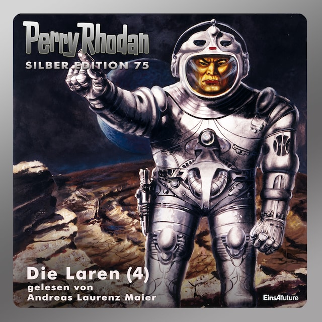 Okładka książki dla Perry Rhodan Silber Edition 75: Die Laren (Teil 4)