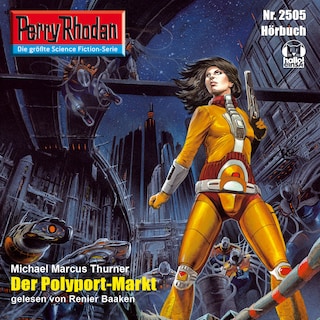 Perry Rhodan 2505: Der Polyport-Markt als Hörbuch