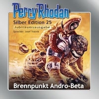 Perry Rhodan Silber Edition 25: Brennpunkt Andro-Beta