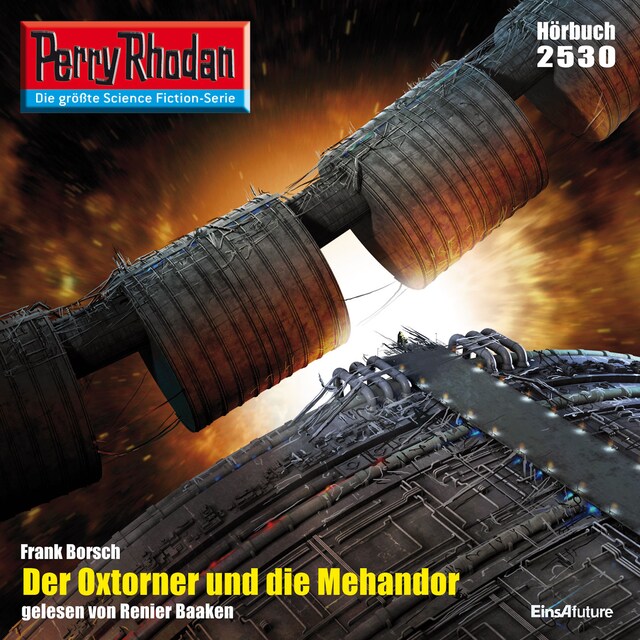 Portada de libro para Perry Rhodan 2530: Der Oxtorner und die Mehandor