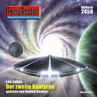 Perry Rhodan 2458: Der zweite Dantyren als Hörbuch