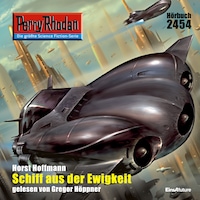 Perry Rhodan 2454: Schiff aus der Ewigkeit