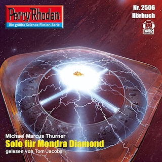 Perry Rhodan 2506: Solo für Mondra Diamond als Hörbuch