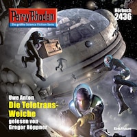 Perry Rhodan 2436: Die Teletrans-Weiche