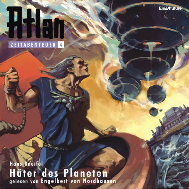 Kirjankansi teokselle Atlan Zeitabenteuer 04: Hüter des Planeten