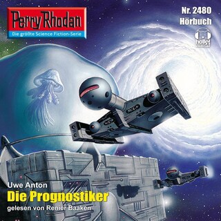 Perry Rhodan 2480: Die Prognostiker als Hörbuch