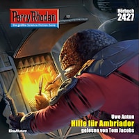 Perry Rhodan 2427: Hilfe fuer Ambriador
