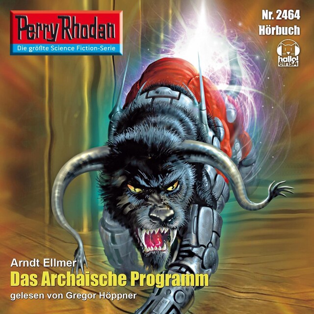 Kirjankansi teokselle Perry Rhodan 2464: Das Archaische Programm