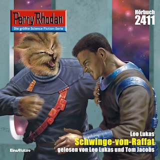 Perry Rhodan 2411: Schwinge-von-Raffat als Hörbuch