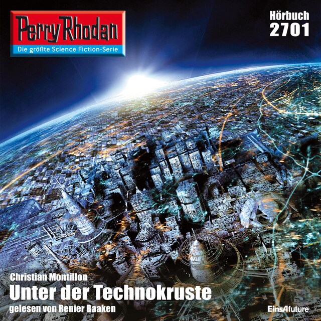 Perry Rhodan 2701: Unter der Technokruste