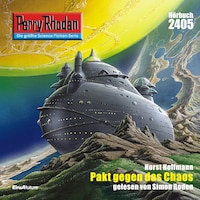 Perry Rhodan 2405: Pakt gegen das Chaos