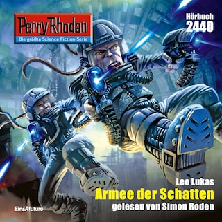 Perry Rhodan 2440: Armee der Schatten als Hörbuch