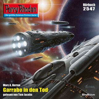 Perry Rhodan 2547: Garrabo in den Tod als Hörbuch