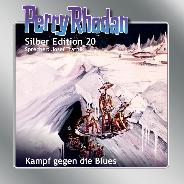 Couverture de livre pour Perry Rhodan Silber Edition 20: Kampf gegen die Blues