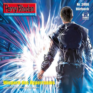 Perry Rhodan 2486: Wispern des Hyperraums als Hörbuch