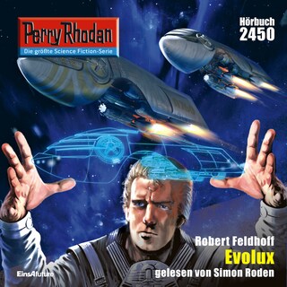 Perry Rhodan 2450: Evolux als Hörbuch