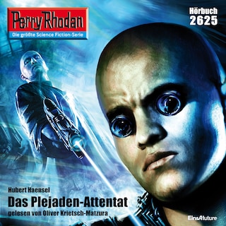 Perry Rhodan 2625: Das Plejaden-Attentat als Hörbuch