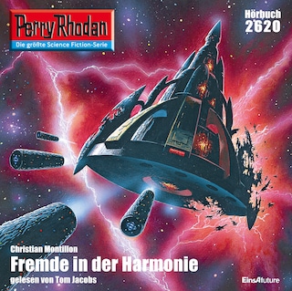 Perry Rhodan 2620: Fremde in der Harmonie als Hörbuch