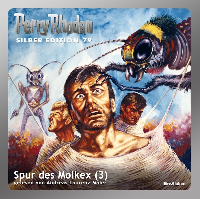 Kirjankansi teokselle Perry Rhodan Silber Edition 79: Spur des Molkex (Teil 3)