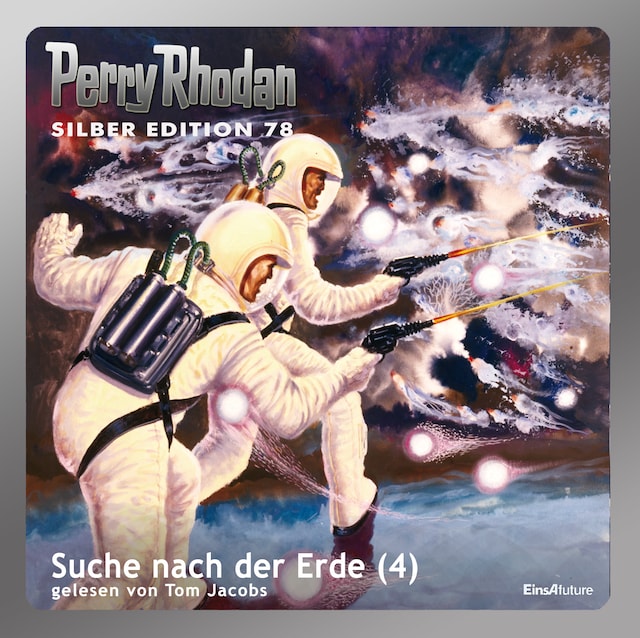 Okładka książki dla Perry Rhodan Silber Edition 78: Suche nach der Erde (Teil 4)