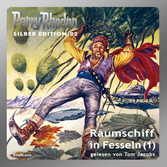 Bogomslag for Perry Rhodan Silber Edition 82: Raumschiff in Fesseln (Teil 1)