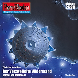 Perry Rhodan 2628: Der Verzweifelte Widerstand als Hörbuch