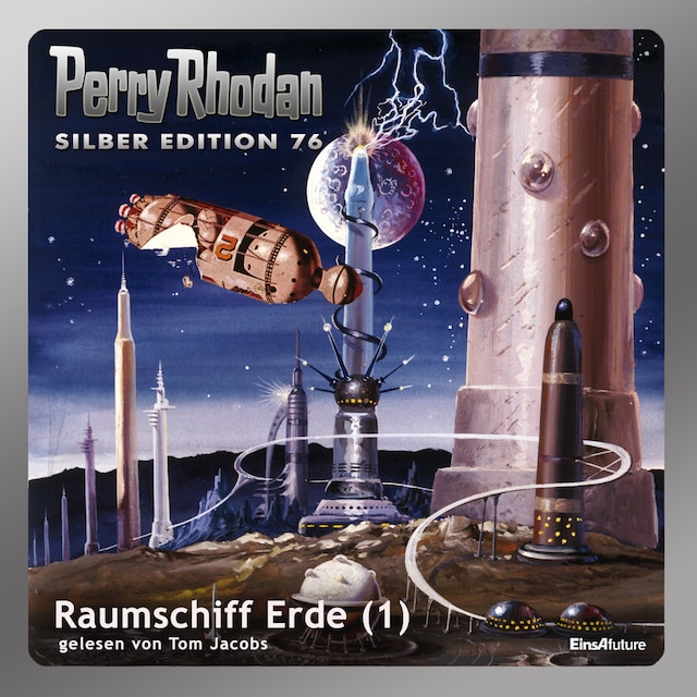 Buchcover für Perry Rhodan Silber Edition 76: Raumschiff Erde (Teil 1)