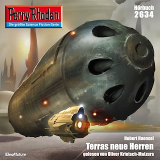 Perry Rhodan 2634: Terras neue Herren als Hörbuch