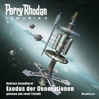 Perry Rhodan Lemuria 3: Exodus der Generationen als Hörbuch