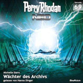 Perry Rhodan Neo 69: Wächter des Archivs als Hörbuch