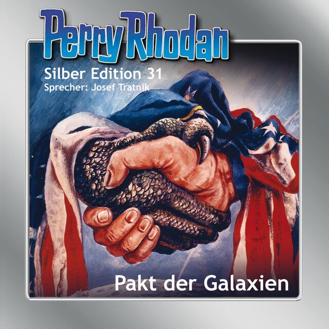 Okładka książki dla Perry Rhodan Silber Edition 31: Pakt der Galaxien