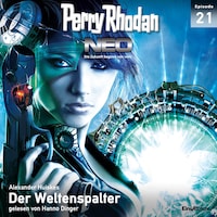 Perry Rhodan Neo 21: Der Weltenspalter