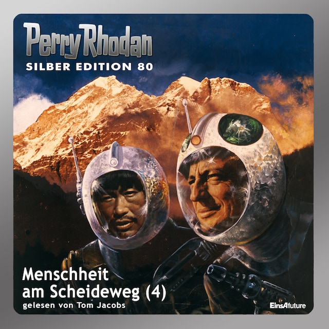 Okładka książki dla Perry Rhodan Silber Edition 80: Menschheit am Scheideweg (Teil 4)