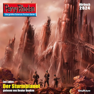 Perry Rhodan 2524: Der Sturmplanet als Hörbuch