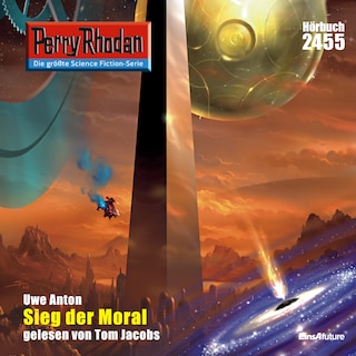 Perry Rhodan 2455: Sieg der Moral als Hörbuch