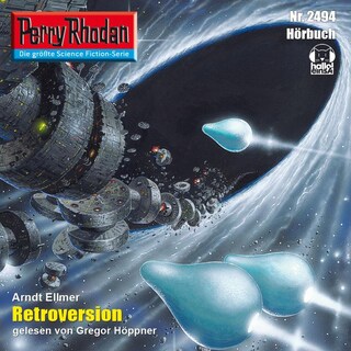 Perry Rhodan 2494: Retroversion als Hörbuch