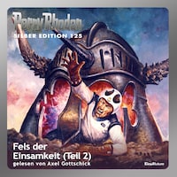 Perry Rhodan Silber Edition 125: Fels der Einsamkeit (Teil 2)