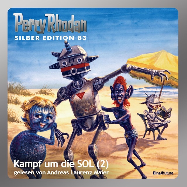 Okładka książki dla Perry Rhodan Silber Edition 83: Kampf um die SOL (Teil 2)
