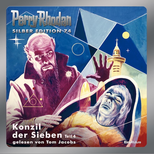 Book cover for Perry Rhodan Silber Edition 74: Konzil der Sieben (Teil 4)