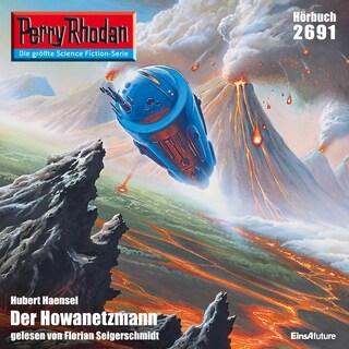 Perry Rhodan 2691: Der Howanetzmann als Hörbuch