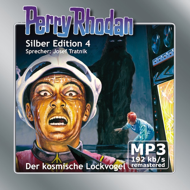 Kirjankansi teokselle Perry Rhodan Silber Edition 04: Der kosmische Lockvogel