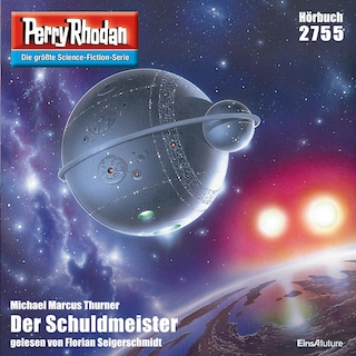 Perry Rhodan 2755: Der Schuldmeister als Hörbuch