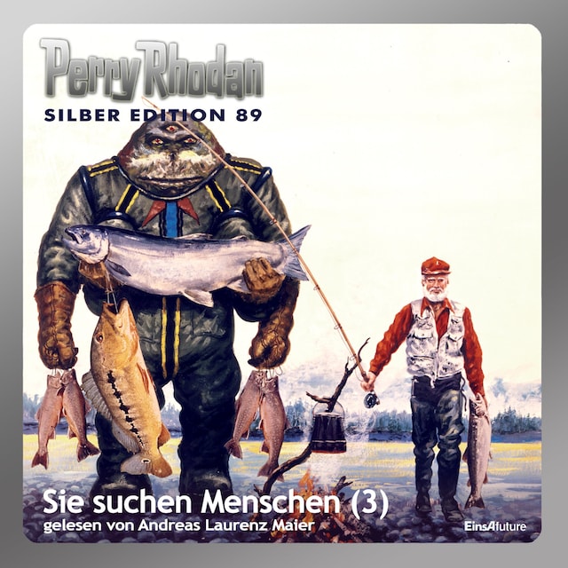 Book cover for Perry Rhodan Silber Edition 89: Sie suchen Menschen (Teil 3)