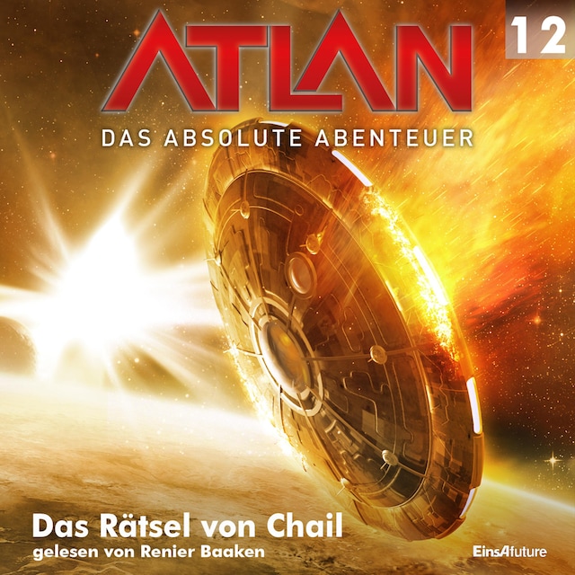 Bokomslag för Atlan - Das absolute Abenteuer 12: Das Rätsel von Chail