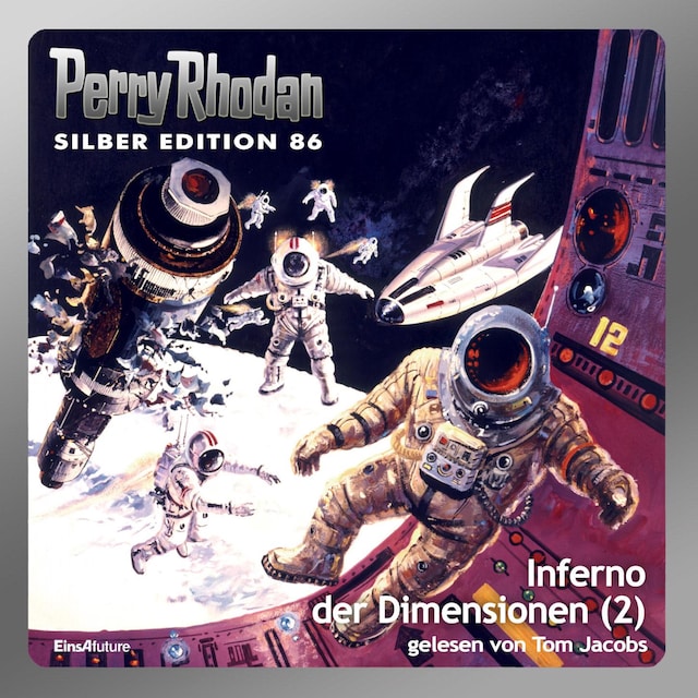Couverture de livre pour Perry Rhodan Silber Edition 86: Inferno der Dimensionen (Teil 2)